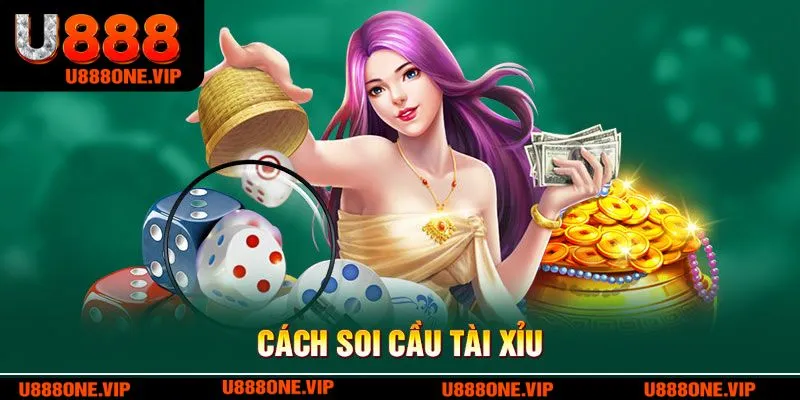 Cách soi tài xỉu chuẩn