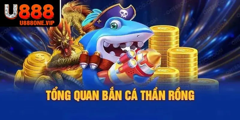 Sơ lược game Bắn cá thần rồng